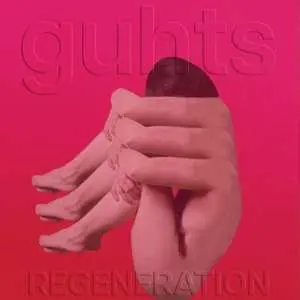 LP GUHTS: Regeneration CLR | LTD