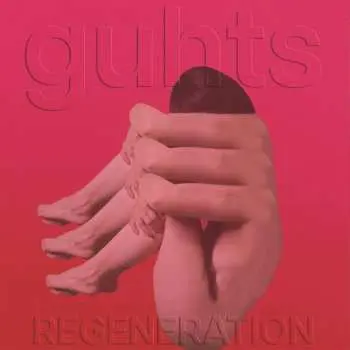 LP GUHTS: Regeneration CLR | LTD