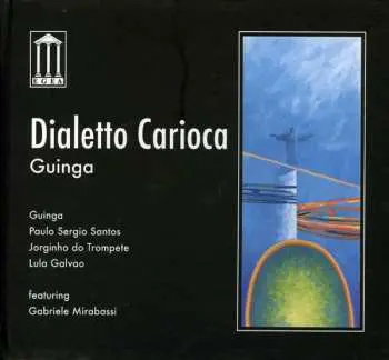 CD Guinga: Dialetto Carioca