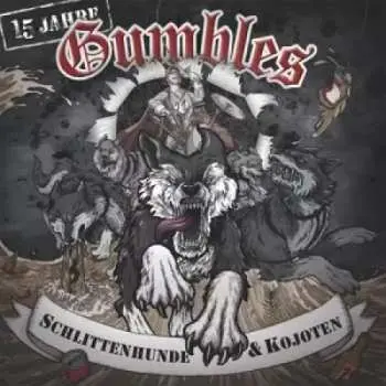 LP Gumbles: Schlittenhunde & Kojoten