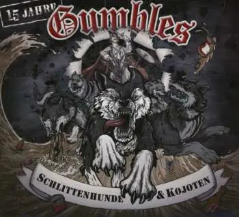 CD Gumbles: Schlittenhunde & Kojoten