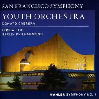 CD San Francisco Symphony Youth Orchestra: Symphony No. 1