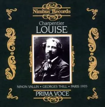 CD Gustave Charpentier: Louise - Paris 1935