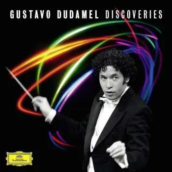 CD Gustavo Dudamel: Discoveries