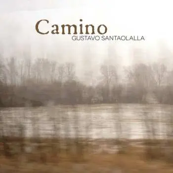 CD Gustavo Santaolalla: Camino