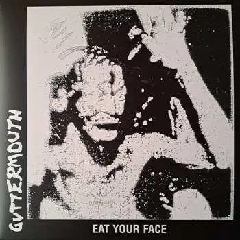 LP Guttermouth: Eat Your Face CLR