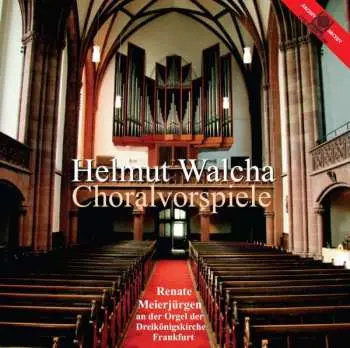 CD Helmut Walcha: Choralvorspiele