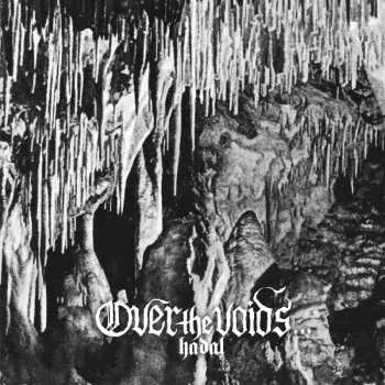 LP Over The Voids...: Hadal