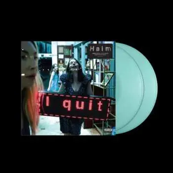 2LP Haim: I Quit CLR | LTD