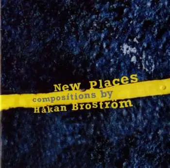 CD Håkan Broström: New Places