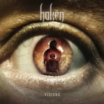 CD Haken: Visions