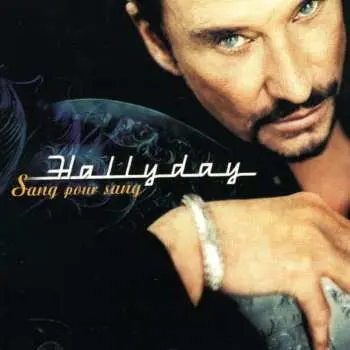 CD Johnny Hallyday: Sang Pour Sang