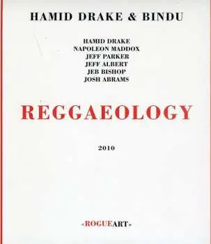CD Hamid Drake & Bindu: Reggaeology