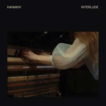 CD Hanakiv: Interlude