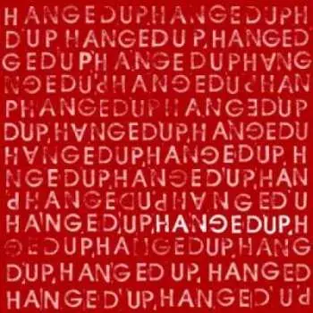 LP Hangedup: Hangedup