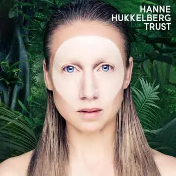 CD Hanne Hukkelberg: Trust