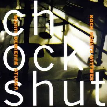 CD Hans Koch: Chockshut