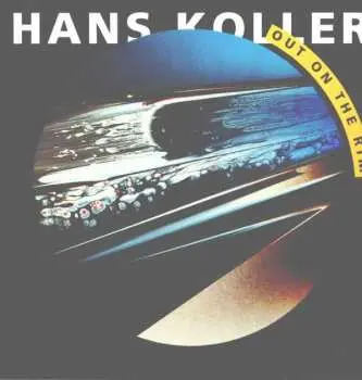 2LP Hans Koller: Out On The Rim LTD