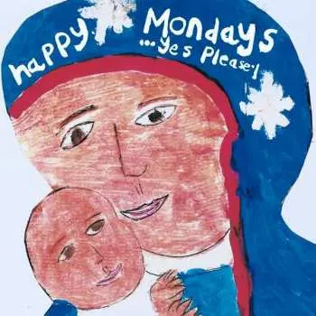 LP Happy Mondays: ...Yes Please!