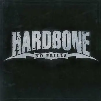 CD Hardbone: No Frills