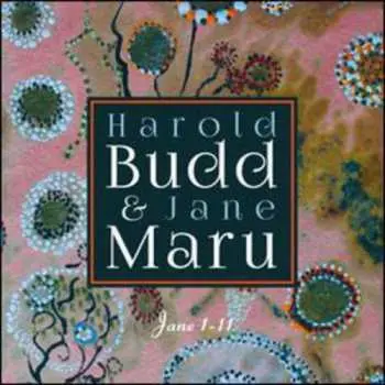 CD/DVD Harold Budd: Jane 1-11