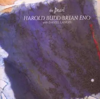 CD Harold Budd: The Pearl