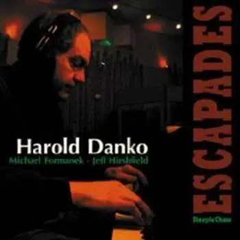 CD Harold Danko: Escapades