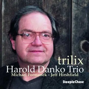 CD Harold Danko Trio: Trilix