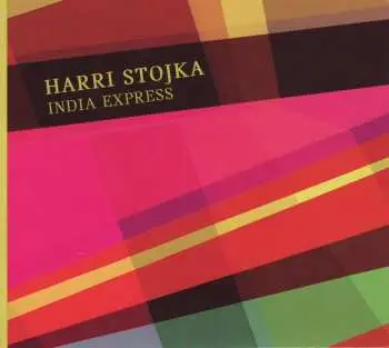 CD Harri Stojka: India Express LTD
