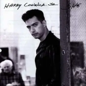 CD Harry Connick, Jr.: She