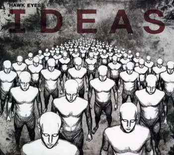 CD Hawk Eyes: Ideas