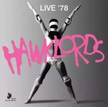 CD Hawklords: Live '78