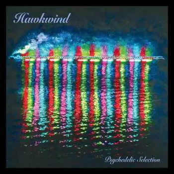 2LP Hawkwind: Psychedelic Selection