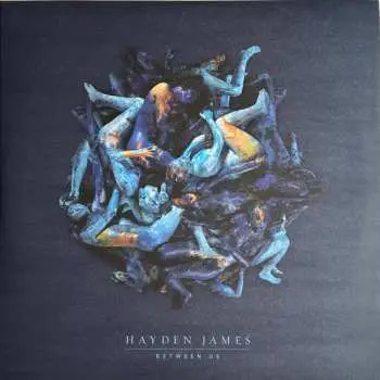 2LP Hayden James: Between Us CLR | LTD