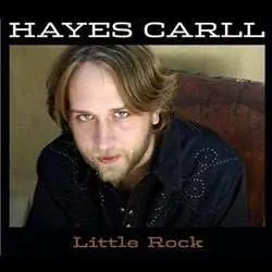 CD Hayes Carll: Little Rock