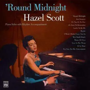 CD Hazel Scott: 'Round Midnight LTD
