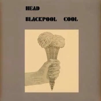 LP Head: Blackpool Cool