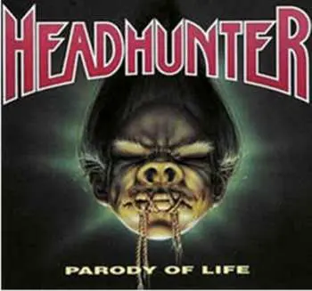 CD Headhunter: Parody Of Life
