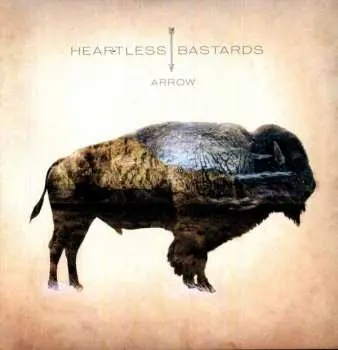 2LP Heartless Bastards: Arrow