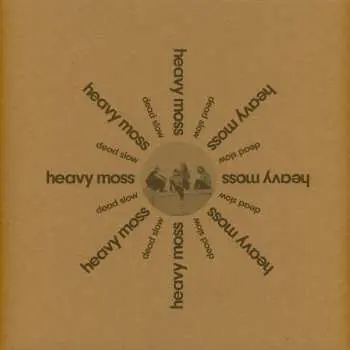 LP Heavy Moss: Dead Slow CLR | DLX | LTD
