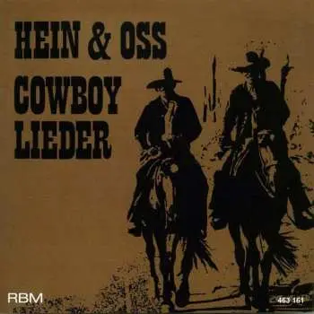 CD Hein + Oss: Cowboylieder