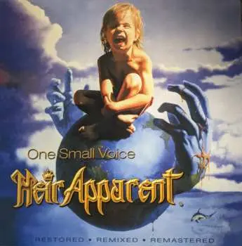 LP Heir Apparent: One Small Voice: Restored - Remixed - Remastered