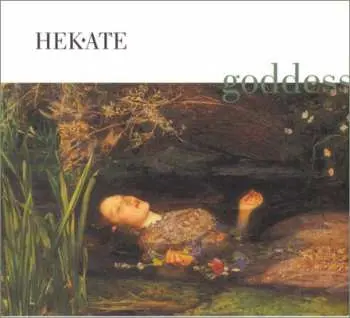2CD Hekate: Goddess