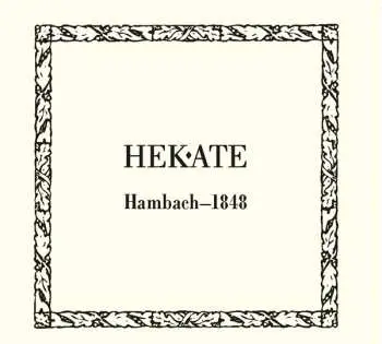 CD Hekate: Hambach 1848 LTD