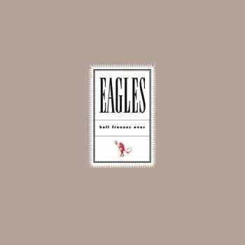 Eagles: Hell Freezes Over - 2 LP - The Eagles