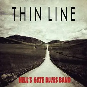 CD Hell's Gate Blues Band: Thin Line
