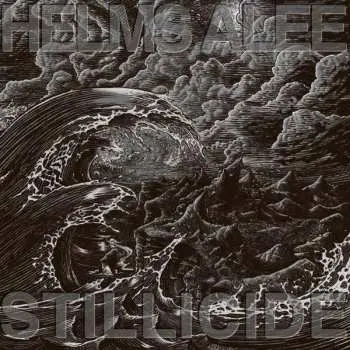 LP Helms Alee: Stillicide