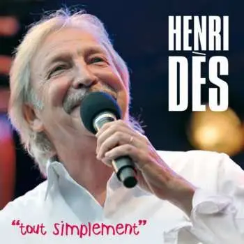 CD Henri Des: Tout Simplement