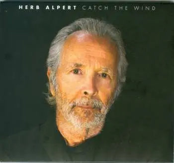 CD Herb Alpert: Catch The Wind
