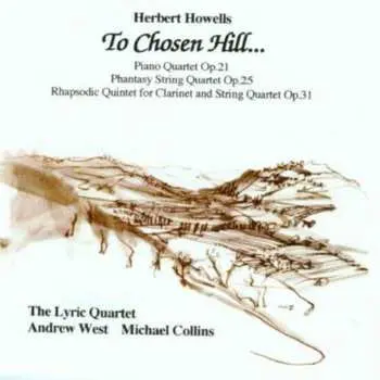 CD Herbert Howells: To Chosen Hill